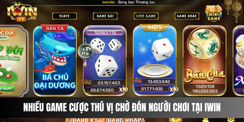 Nhiều game cược thú vị chờ đón người chơi tại IWIN